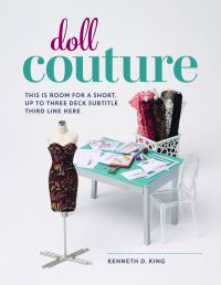 Book Cover for Doll Couture by Kenneth D King