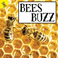Book Cover for Bees Buzz by Lisa Kahn Schnell