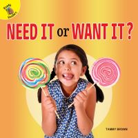 Book Cover for Need It or Want It? by Tammy Brown
