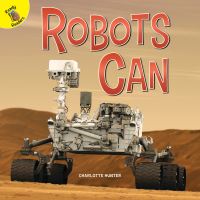 Book Cover for Robots Can by Charlotte Hunter