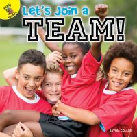 Book Cover for Let's Join a Team! by Savina Collins