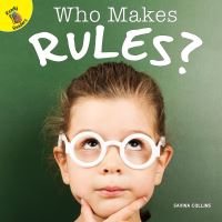 Book Cover for Who Makes Rules? by Savina Collins