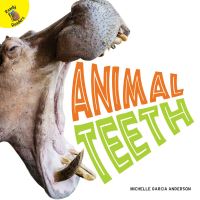 Book Cover for Animal Teeth by Michelle Garcia Andersen