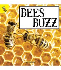 Book Cover for Bees Buzz by Lisa Schnell