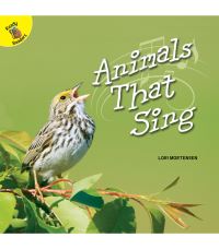 Book Cover for Animals That Sing by Lori Mortensen