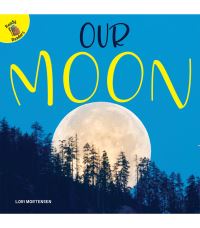 Book Cover for Our Moon by Lori Mortensen