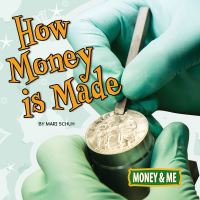 Book Cover for How Money Is Made by Mari C Schuh