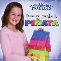 Book Cover for How to Make a Pinata by Anastasia Suen