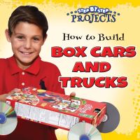 Book Cover for How to Build Box Cars and Trucks by Jeff Barger