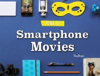 Book Cover for Smartphone Movies by Ray Reyes