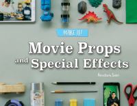 Book Cover for Movie Props and Special Effects by Anastasia Suen