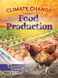 Book Cover for Climate Change and Food Production by Jodie Mangor