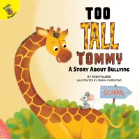 Book Cover for Too Tall Tommy by Erin Palmer