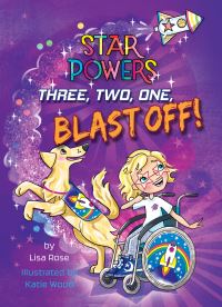 Book Cover for Three, Two, One, Blast Off! by Lisa Rose