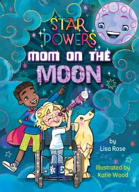 Book Cover for Mom on the Moon by Lisa Rose