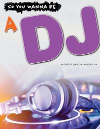 Book Cover for A DJ by Michelle Garcia Andersen