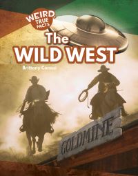 Book Cover for The Wild West by Brittany Canasi