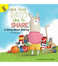 Book Cover for LaLa Does (Not) Like to Share by Elliot Riley