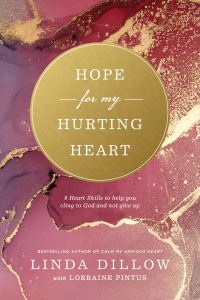 Book Cover for Hope for My Hurting Heart by Linda Dillow, Lorraine Pintus