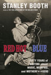 Book Cover for Red Hot and Blue by Stanley Booth