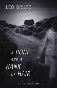 Book Cover for A Bone and a Hank of Hair by Leo Bruce