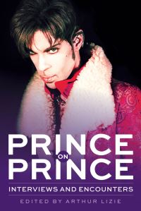 Book Cover for Prince on Prince by Prince, Arthur E Lizie