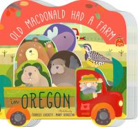 Book Cover for Old MacDonald Had a Farm in Oregon by Forrest Everett