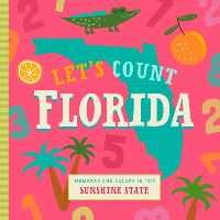 Book Cover for Let's Count Florida by Christin Farley, Stephanie Miles