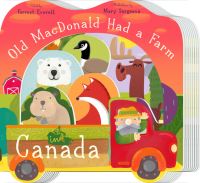 Book Cover for Old MacDonald Had a Farm in Canada by Forrest Everett