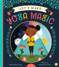 Book Cover for Let's Make Yoga Magic by Heather Leah