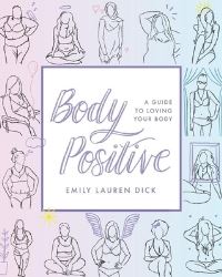 Book Cover for Body Positive by Emily Lauren Dick