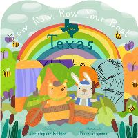 Book Cover for Row, Row, Row Your Boat in Texas by Christopher Robbins