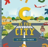 Book Cover for C Is for City by Ashley Marie Mireles
