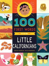 Book Cover for 100 First Words for Little Californians by Ashley Marie Mireles