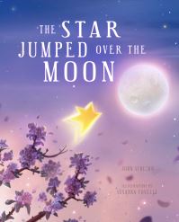 Book Cover for The Star Jumped Over the Moon by John Schlimm