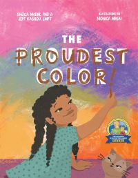 Book Cover for The Proudest Color by Sheila Modir, Jeffrey Kashou