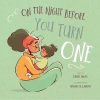 Book Cover for On the Night Before You Turn One by Kristie Graves