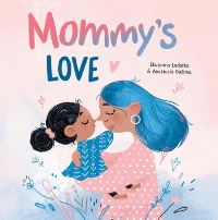 Book Cover for Mommy's Love by Anastasiya Galkina