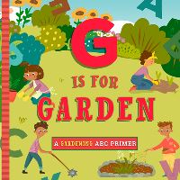 Book Cover for G Is for Gardening by Ashley Marie Mireles