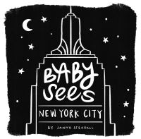Book Cover for Baby Sees New York City by Janna Steagall