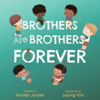 Book Cover for Brothers Are Brothers Forever by Brooke Jorden