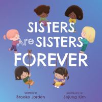 Book Cover for Sisters Are Sisters Forever by Brooke Jorden