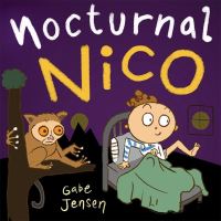 Book Cover for Nocturnal Nico by Gabe Jensen