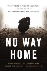 Book Cover for No Way Home by Kerry Jackson, Christopher F Rufo, Joseph Tartakovsky, Wayne Winegarden