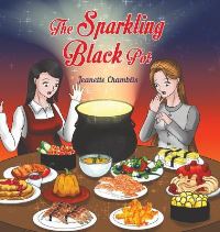 Book Cover for The Sparkling Black Pot by Jeanette Chamblis