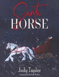 Book Cover for Santa Horse by Judy Tapler