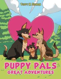 Book Cover for Puppy Pals Great Adventures by Tuffy N Fatman