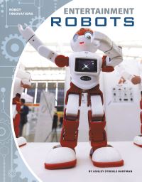 Book Cover for Entertainment Robots by Ashley Strehle Hartman