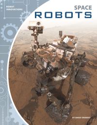 Book Cover for Space Robots by Angie Smibert