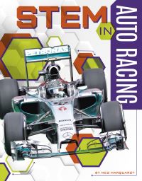 Book Cover for STEM in Auto Racing by Meg Marquardt